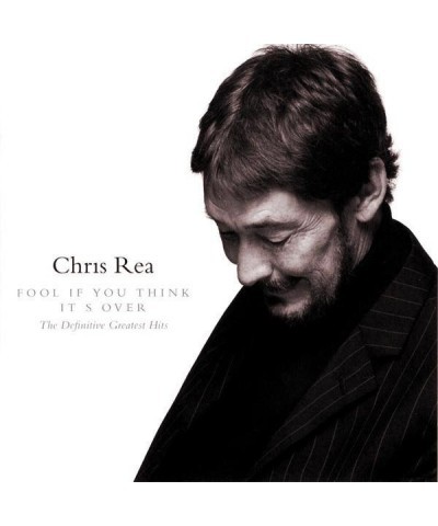 Chris Rea FOOL (IF YOU THINK IT'S OVER) - THE DEFINITIVE GREATEST HITS CD $4.60 CD