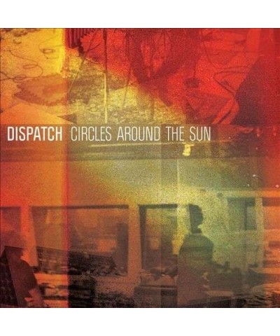 DISPATCH CIRCLES AROUND THE SUN CD $6.37 CD