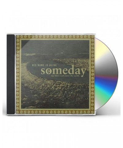 His Name Is Alive SOMEDAY MY BLUES WILL COVER TH CD $11.31 CD