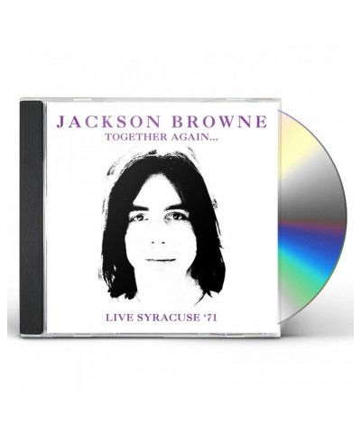 Jackson Browne TOGETHER AGAIN LIVE SYRACUSE '71 CD $8.56 CD