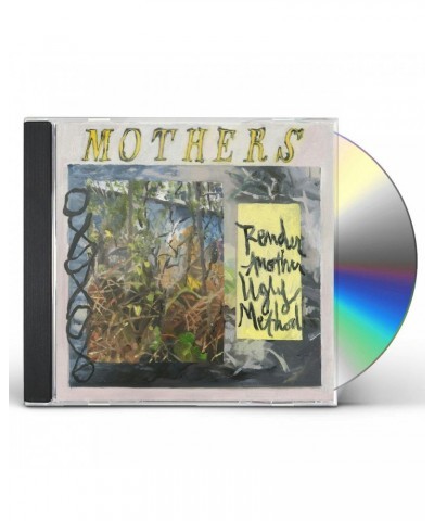 Mothers RENDER ANOTHER UGLY METHOD CD $5.62 CD