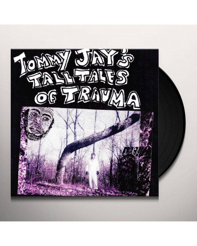 Tommy Jay s Tall Tales Of Trauma Vinyl Record $11.52 Vinyl