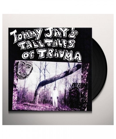 Tommy Jay s Tall Tales Of Trauma Vinyl Record $11.52 Vinyl