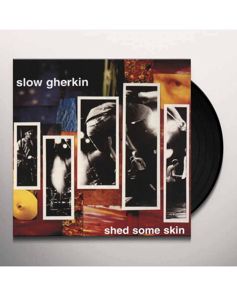 Slow Gherkin Shed Some Skin Vinyl Record $5.18 Vinyl