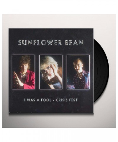 Sunflower Bean I Was A Fool / Crisis Fest Vinyl Record $5.18 Vinyl