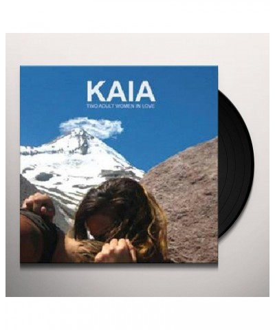 Kaia Two Adult Women in Love Vinyl Record $9.40 Vinyl