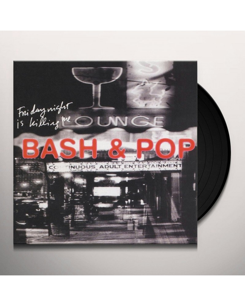 Bash & Pop Friday Night Is Killing Me Vinyl Record $10.11 Vinyl