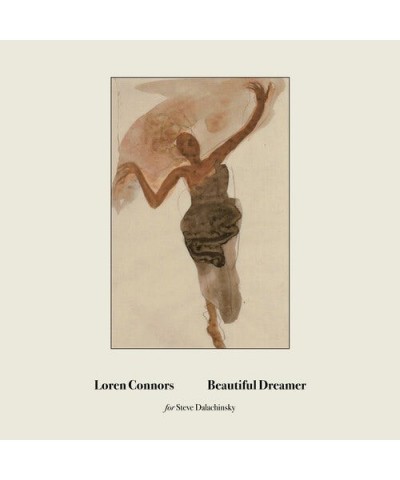 Loren Connors Beautiful Dreamer Vinyl Record $4.90 Vinyl