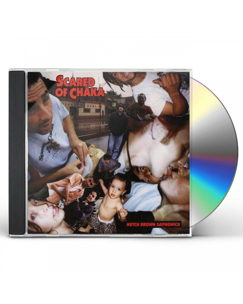 Scared Of Chaka HUTCH BROWN SAYNGWICH CD $5.32 CD