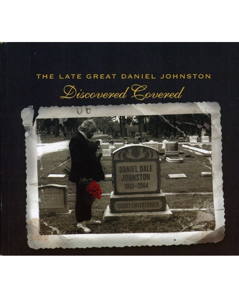 Daniel Johnston LATE GREAT DANIEL JOHNSTON: DISCOVERED COVERED CD $7.00 CD