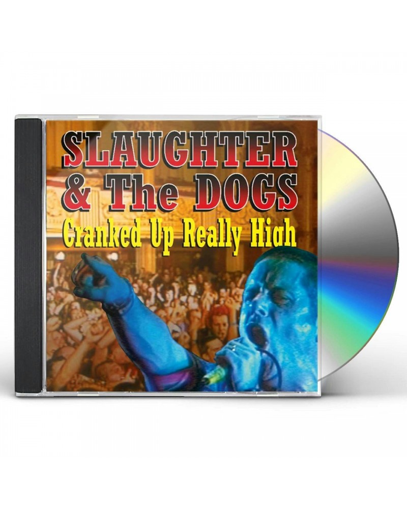 Slaughter & The Dogs CRANKED UP REALLY HIGH CD $9.80 CD