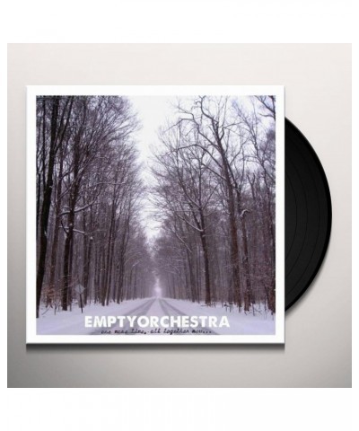 Empty Orchestra One More Time All Together No W Vinyl Record $5.04 Vinyl