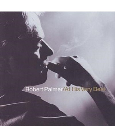 Robert Palmer CD - At His Very Best $6.99 CD