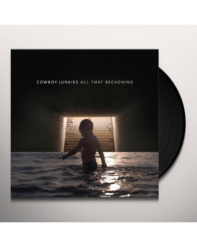 Cowboy Junkies All That Reckoning Vinyl Record $6.88 Vinyl