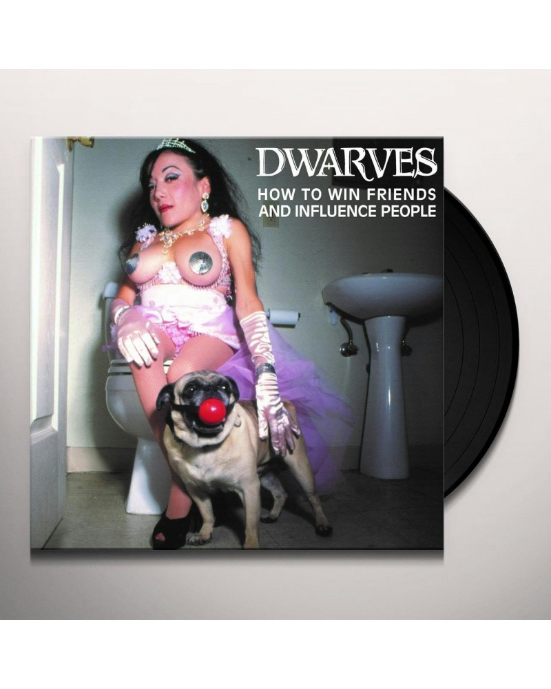 Dwarves How To Win Friends And Influence People Vinyl Record $10.80 Vinyl