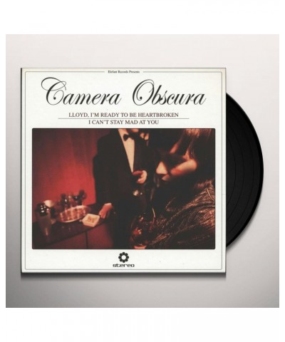 Camera Obscura LLOYD I'M READY TO BE HEARTBROKEN/CAN'T STAY MAD Vinyl Record $5.04 Vinyl