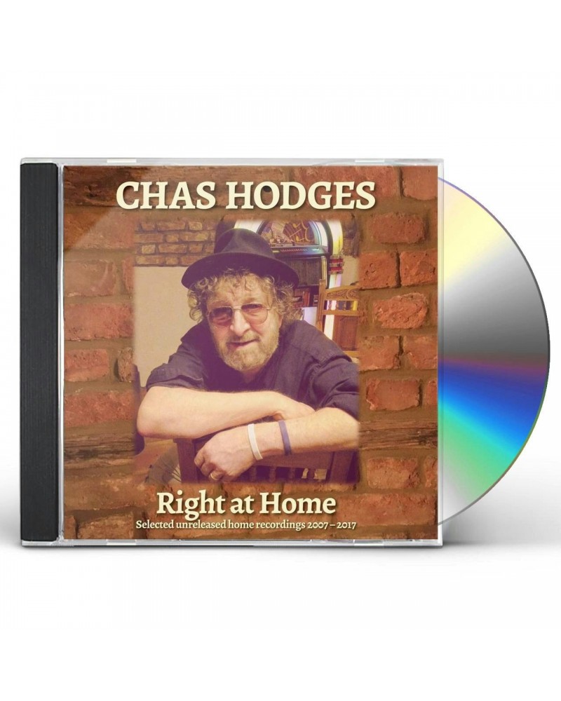 Chas Hodges RIGHT AT HOME: SELECTED UNRELEASED HOME RECORDINGS CD $4.55 CD