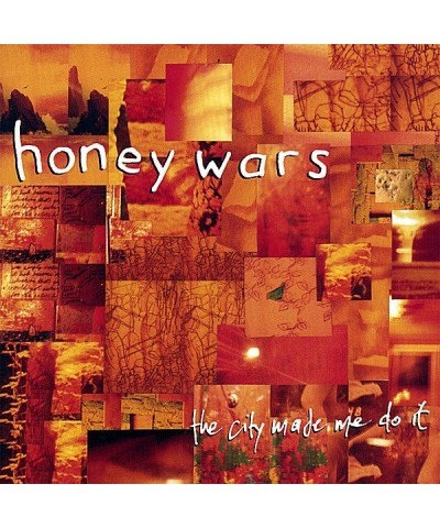 Honey Wars CITY MADE ME DO IT CD $5.80 CD