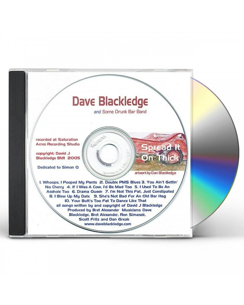 Dave Blackledge SPREAD IT ON THICK CD $4.09 CD