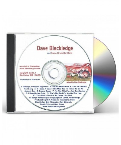 Dave Blackledge SPREAD IT ON THICK CD $4.09 CD