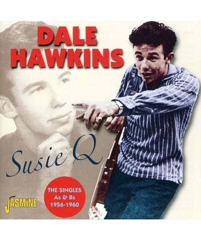 Dale Hawkins SUSIE Q - SINGLES A'S & B'S 1956-60 CD $4.61 CD