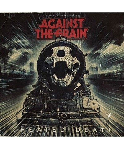 Against The Grain CHEATED DEATH CD $8.46 CD