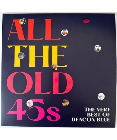 Deacon Blue ALL THE OLD 45S: THE VERY BEST OF DEACON BLUE Vinyl Record $24.00 Vinyl