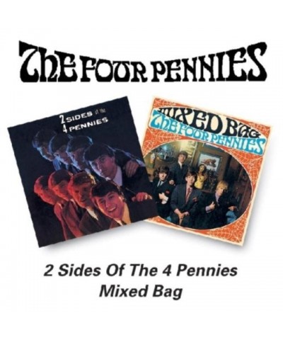 The Four Pennies CD - 2 Sides Of The Four Pennies / Mixed Bag $14.04 CD