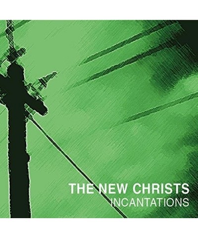 New Christs INCANTATIONS CD $9.68 CD