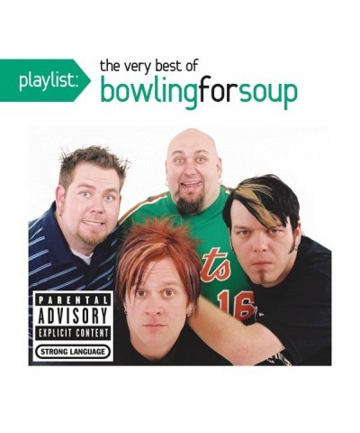 Bowling For Soup PLAYLIST: VERY BEST OF BOWLING FOR SOUP (EXP) CD $6.71 CD