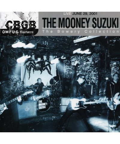 The Mooney Suzuki CBGB OMFUG MASTERS: LIVE 6-29-01 BOWERY COLLECTION CD $4.09 CD