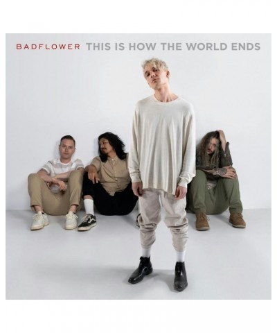 Badflower This Is How The World Ends (Edited) CD $4.95 CD