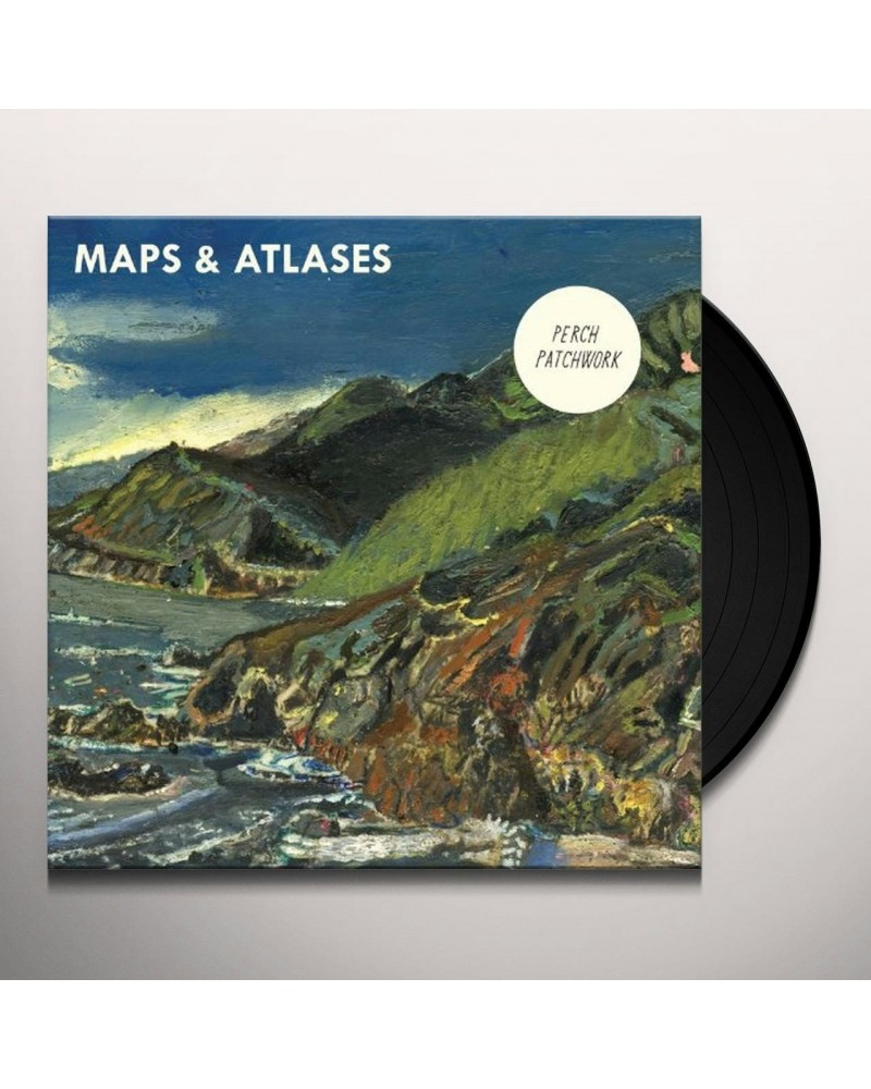 Maps & Atlases Perch Patchwork Lp Vinyl Record $9.31 Vinyl