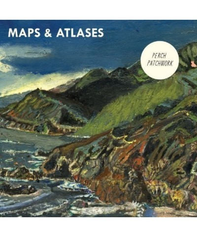 Maps & Atlases Perch Patchwork Lp Vinyl Record $9.31 Vinyl