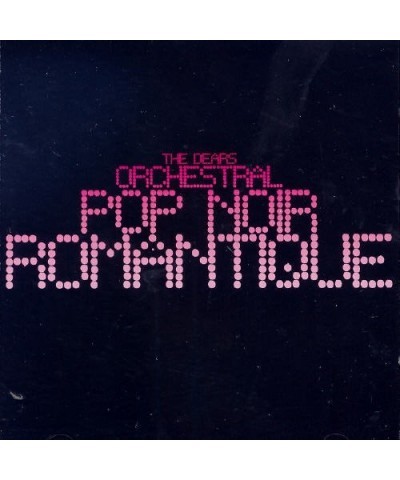 Dears ORCHESTRAL POP NOIR ROMANTIQUE CD $5.18 CD