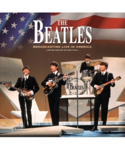 The Beatles LP - Broadcasting Live In America (Limited Edition) (Red Vinyl) $20.07 Vinyl