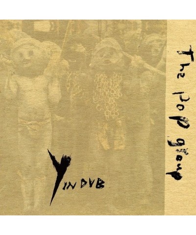 The Pop Group Y In Dub Vinyl Record $12.10 Vinyl