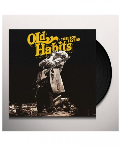 Treetop Flyers Old Habits Vinyl Record $8.55 Vinyl