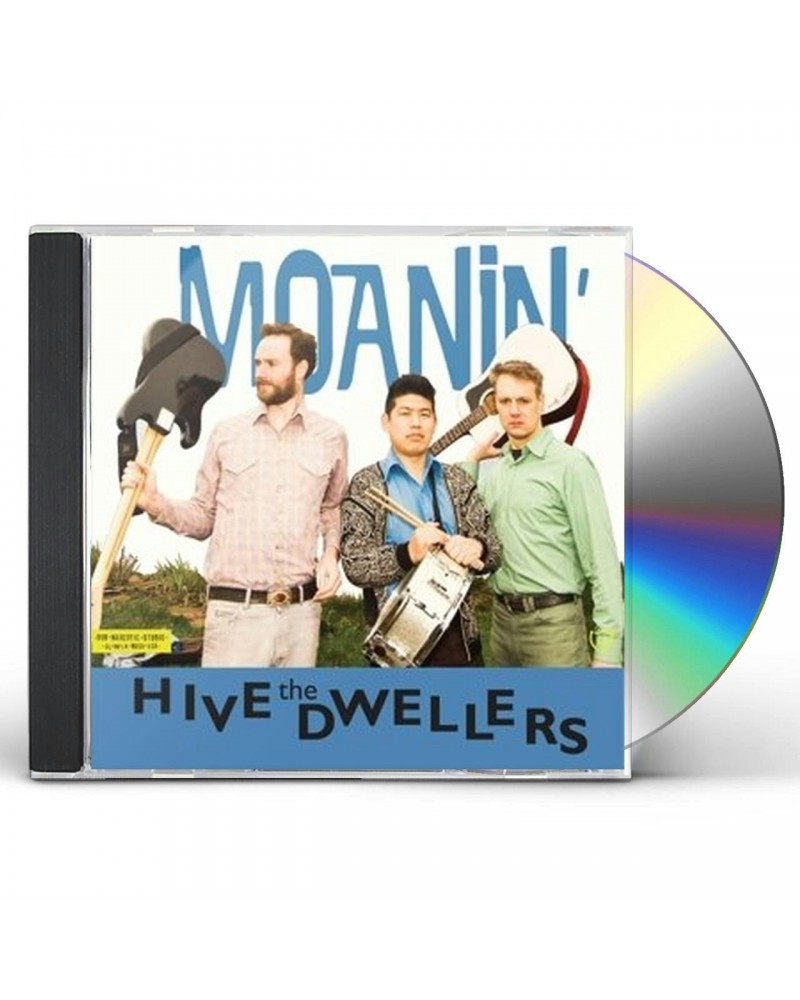 The Hive Dwellers MOANIN CD $6.48 CD