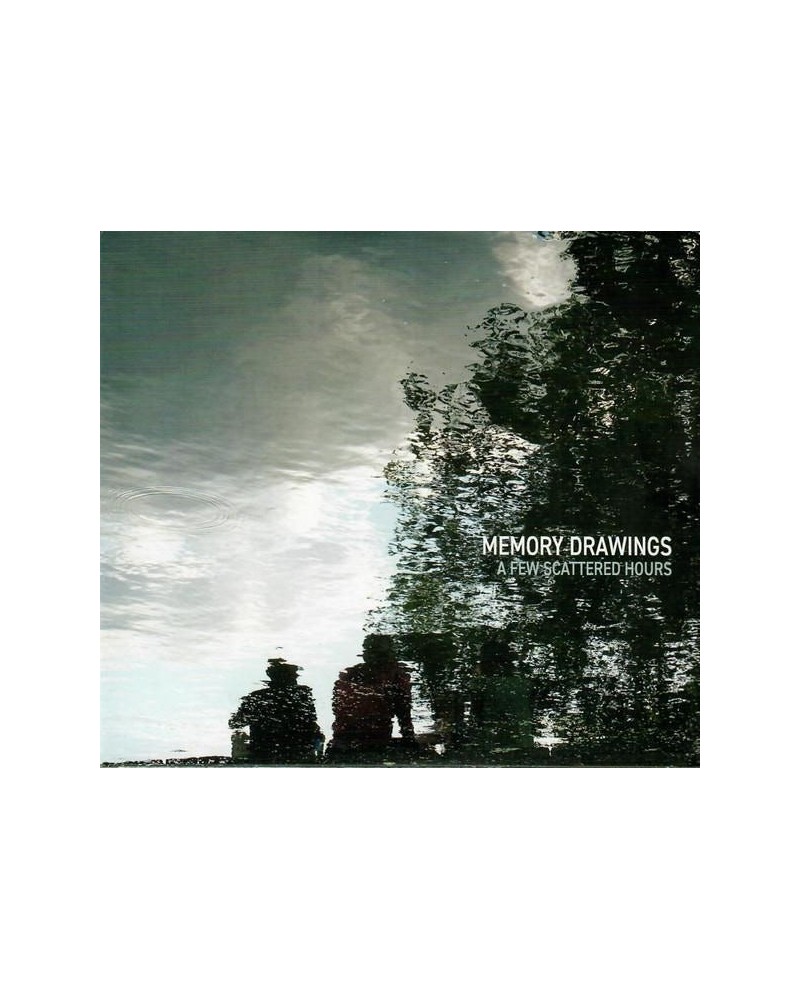 Memory Drawings FEW SCATTERED HOURS CD $8.88 CD