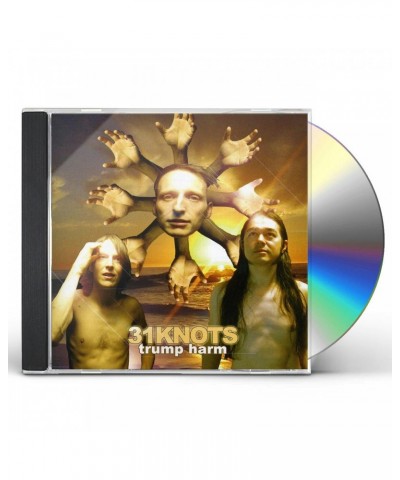 31Knots TRUMP HARM CD $2.99 CD