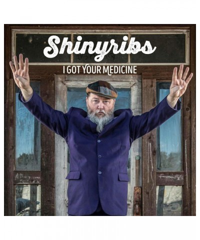 Shinyribs I GOT YOUR MEDICINE CD $7.28 CD