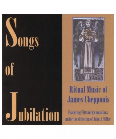 James Chepponis SONGS OF JUBILATION CD $8.38 CD