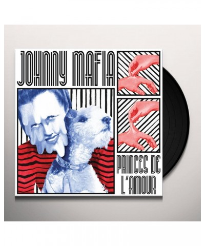 Johnny Mafia Princes de l'amour Vinyl Record $10.78 Vinyl